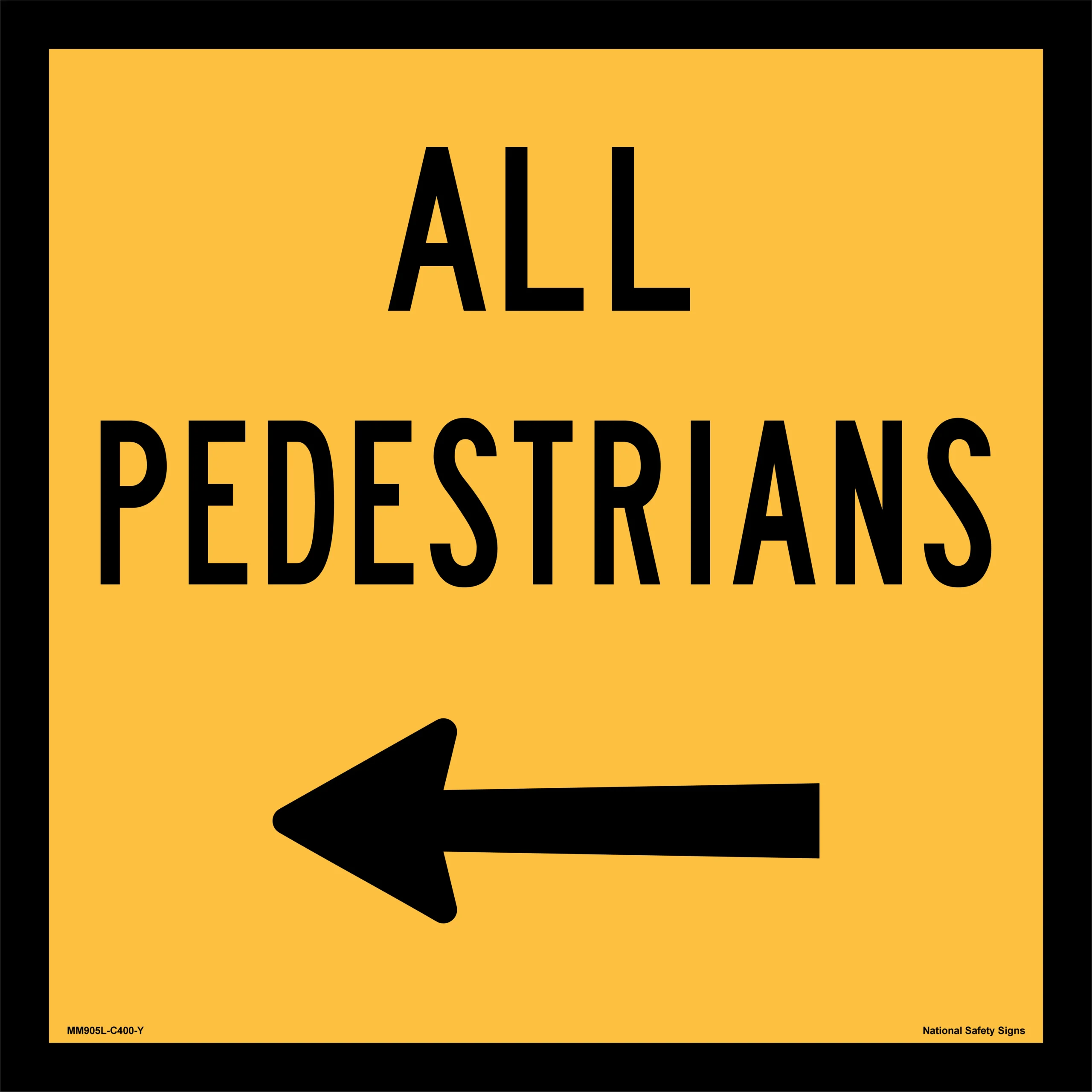 Multi Message All Pedestrians Arrow Sign MM905