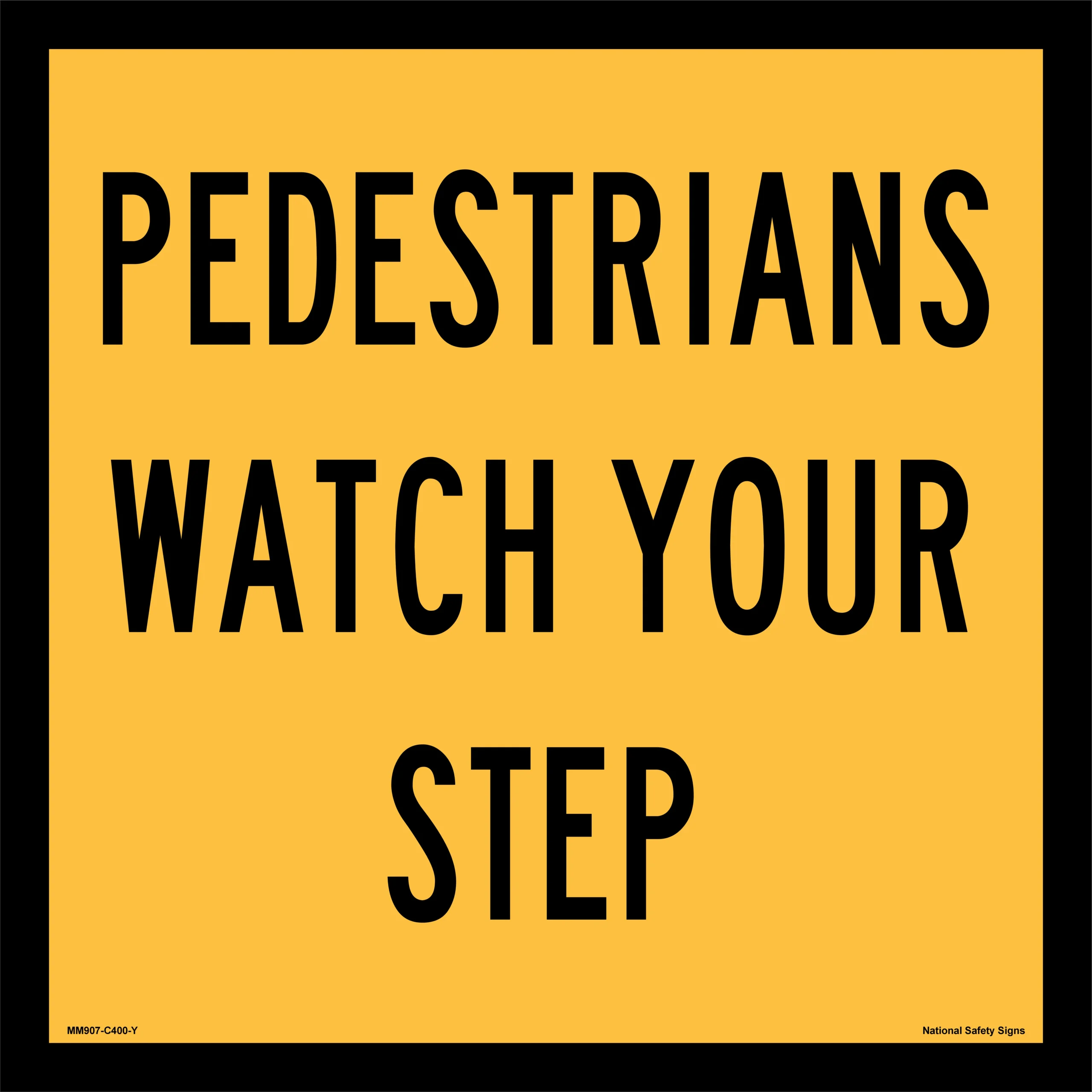 Multi Message Pedestrians Step Sign MM907
