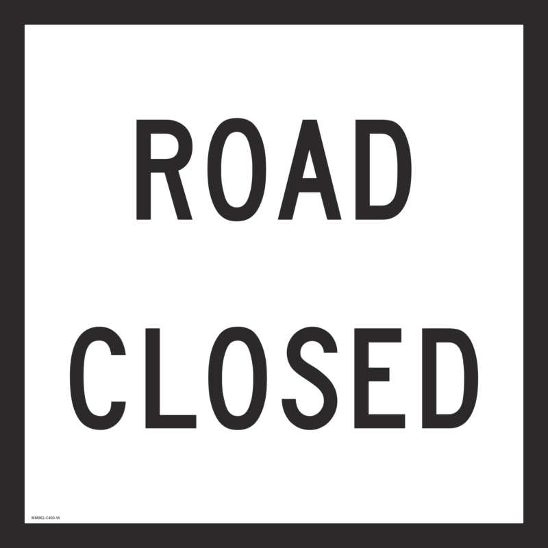Multi Message Road Closed sign MM962