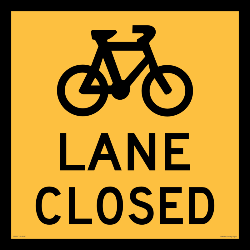 Multi Message Bicycle Lane Closed sign MM977