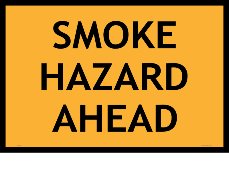 Smoke Hazard Ahead Sign and Stand Combo A400338 - Image 2